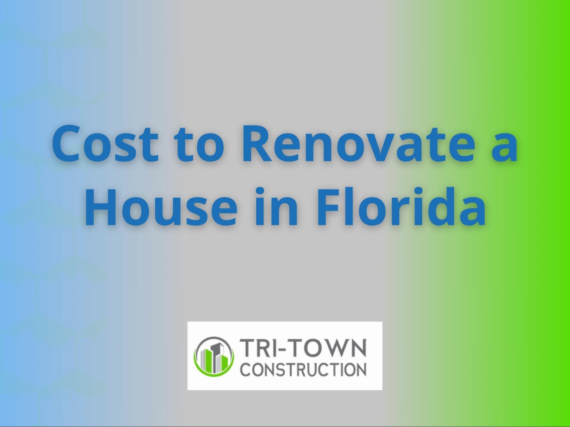 Florida Home Renovation Costs 2025 | Full Breakdown