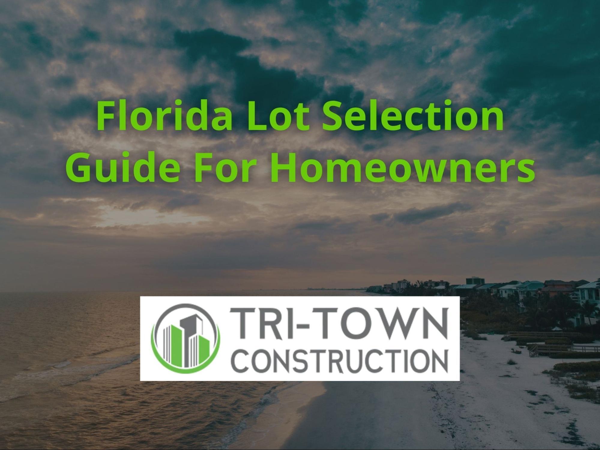 How to Choose the Right Lot in Florida